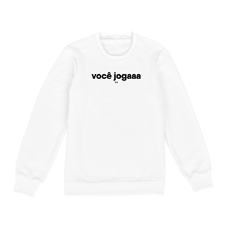 Nome do produto Moletom Fechado - Você jogaaa