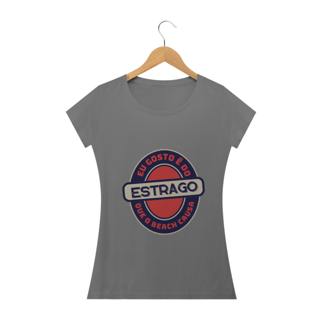 Nome do produto EU GOSTO É DO ESTRAGO QUE O BEACH CAUSA FEMININA