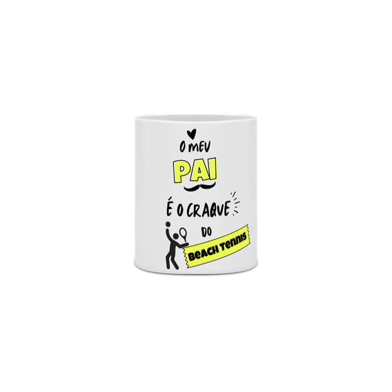 Caneca Meu Pai é o Craque do BT
