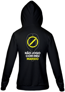 Nome do produto Moletom com Zíper - Não jogo com meu marido