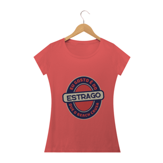 Nome do produto EU GOSTO É DO ESTRAGO QUE O BEACH CAUSA FEMININA