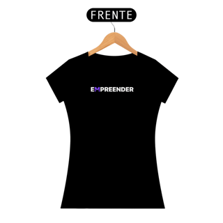 Nome do produtoCamiseta Empreender - Fem. Quality