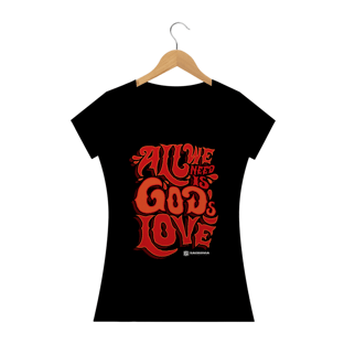 Nome do produtoCamiseta Baby Look All We Need