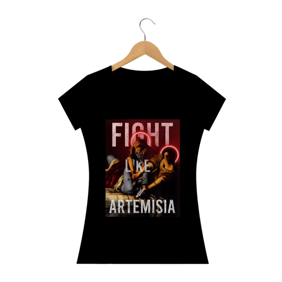FIGHT LIKE ARTEMISIA FEMININA