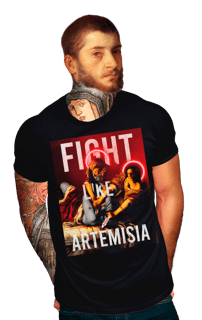 FIGHT LIKE ARTEMISIA MASCULINA