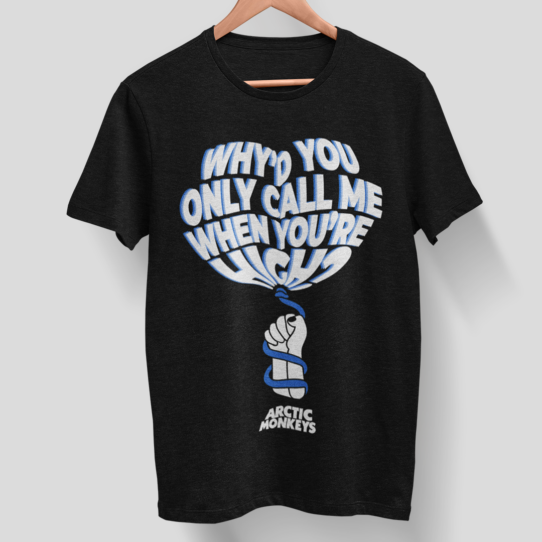 Nome do produto: T-SHIRT ARCTIC MONKEYS WHY\'D YOU ONLY CALL ME WHEN YOU\'RE HIGH?