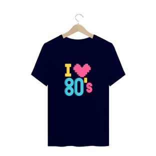 Nome do produtoCamiseta I Love 80 (diversos)