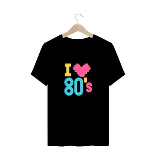 Nome do produtoCamiseta I Love 80 (diversos)