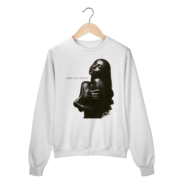 [Moletom] SADE / LOVE DELUXE