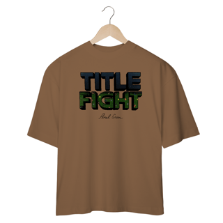Nome do produto [Oversized] TITLE FIGHT