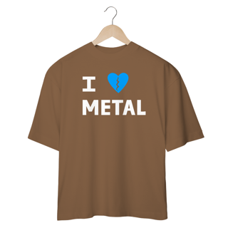 Nome do produto [Oversized] I LOVE METAL