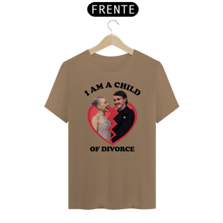 Nome do produto [Premium] I AM A CHILD OF DIVORCE