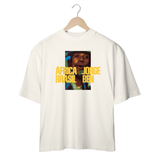 Nome do produto [Oversized] JORGE BEN / ÁFRICA BRASIL