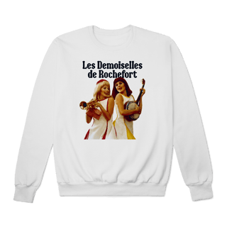 Nome do produto [Moletom Premium] LES DEMOISELLES DE ROCHEFORT