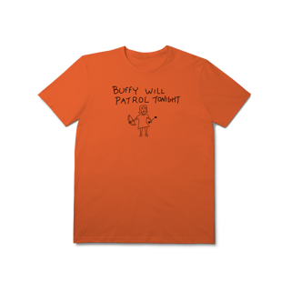 Nome do produto[Premium] BUFFY WILL PATROL TONIGHT
