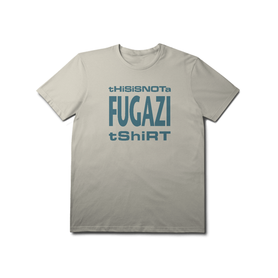 [Premium] THIS IS NOT A FUGAZI T-SHIRT