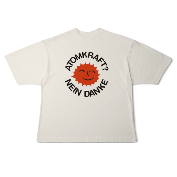 [Oversized] ATOMKRAFT? NEIN DANKE