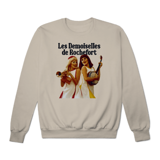 Nome do produto [Moletom Premium] LES DEMOISELLES DE ROCHEFORT