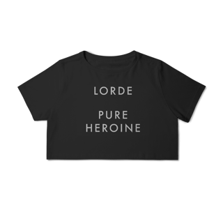 Nome do produto [Cropped] LORDE / PURE HEROINE