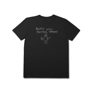Nome do produto[Premium] BUFFY WILL PATROL TONIGHT