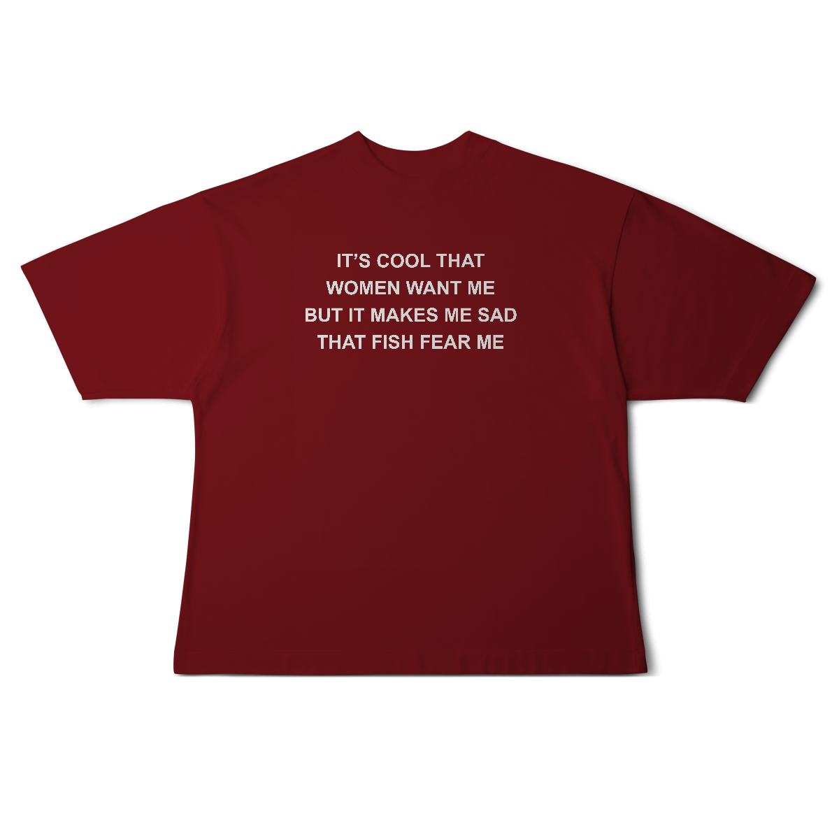 Nome do produto: [Oversized] WOMEN WANT ME, FISH FEAR ME