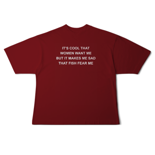 Nome do produto [Oversized] WOMEN WANT ME, FISH FEAR ME