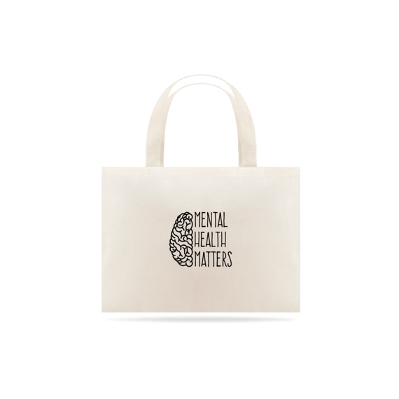 Ecobag Saúde Mental Importa 