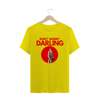 Nome do produto Camiseta Don't worry darling 