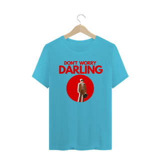 Nome do produto Camiseta Don't worry darling 