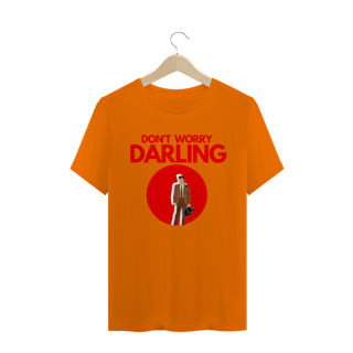 Nome do produto Camiseta Don't worry darling 