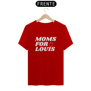 Nome do produto Camiseta Moms For Louis