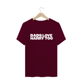 Nome do produto Camiseta Dads Love Harry Too
