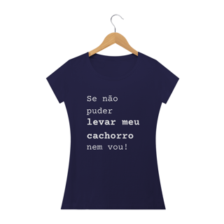 Nome do produto Nem vou! feminina