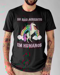 Camiseta Não Acredito Em Humanos