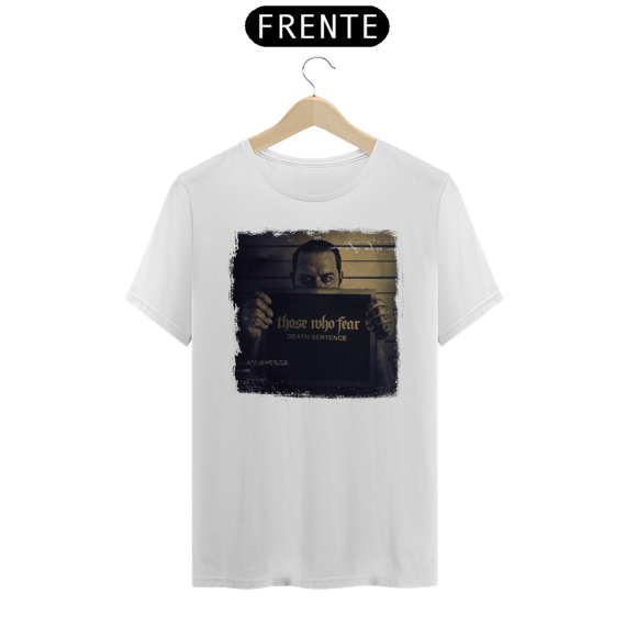Camiseta Básica - Those Who Fear