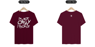 Nome do produto Camiseta - I'm Not Okay (I Promise)