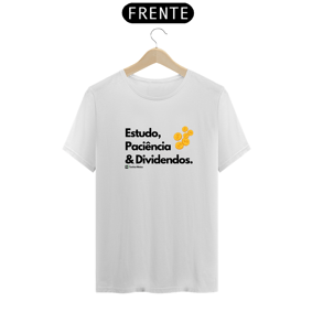 Camiseta - Estudo, Paciência & Dividendos