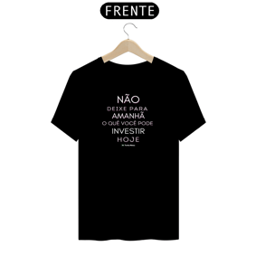 Camiseta - Não deixe para amanhã