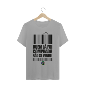 QUEM JA FOI COMPRADO T SHIRT