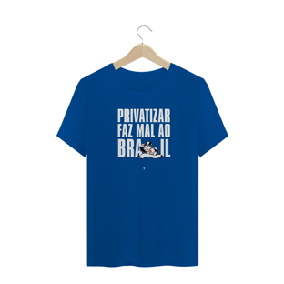 Nome do produtoprivatizar faz mal (texto branco)