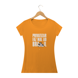 Nome do produtoprivatizar faz mal (texto branco - feminino)