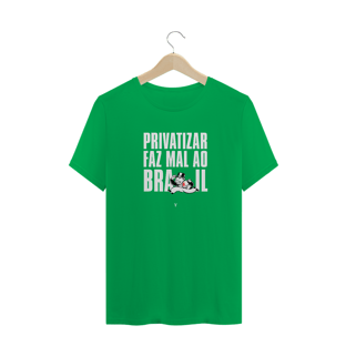 Nome do produtoprivatizar faz mal (texto branco)