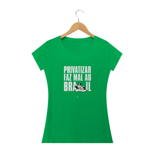 Nome do produtoprivatizar faz mal (texto branco - feminino)