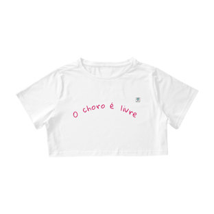 Nome do produtoCamiseta Cropped Nomar - O choro é livre
