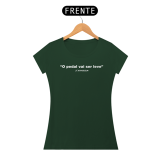 Nome do produtoT-shirt Pima Feminina - O pedal vai ser leve
