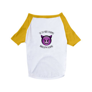 Camisa Pet Ninguém Dorme