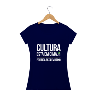 Nome do produto Camiseta Cultura / Política Feminina