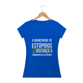Nome do produto Camiseta frase Estupidos (feminina)