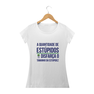 Nome do produto camisetas estupidos feminina