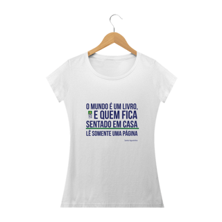 Nome do produto Camiseta Frase Agostinho Feminina